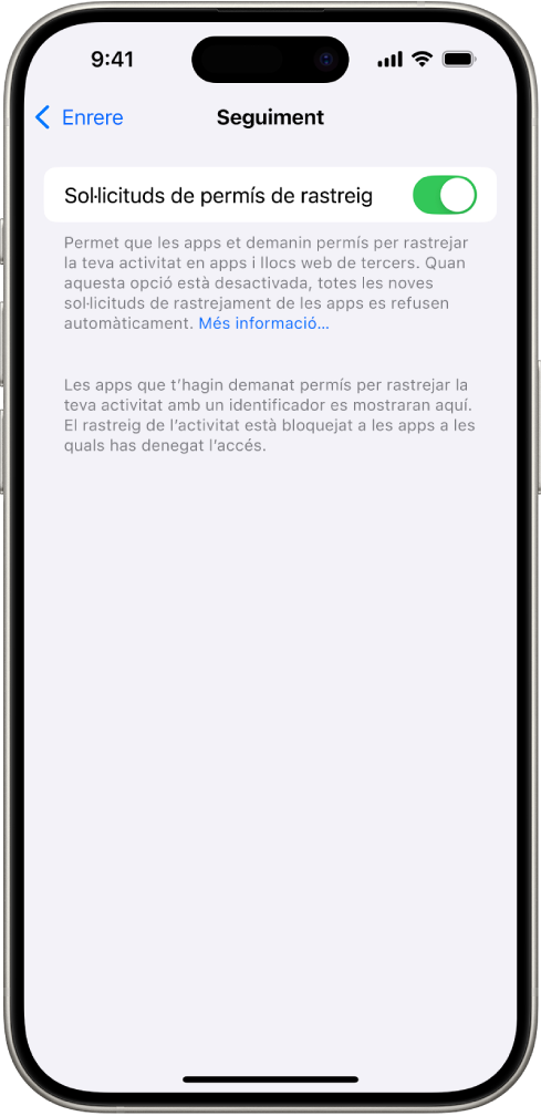 La pantalla “Rastrejar” mostra una opció per controlar si les apps tenen permís per demanar si poden rastrejar-te en pàgines web o apps d’altres empreses.