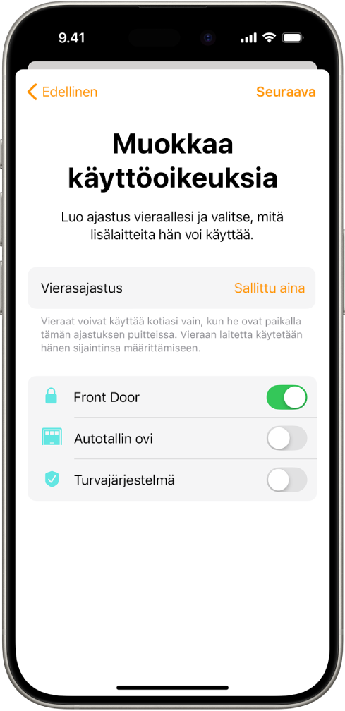 Koti-apin Muokkaa käyttöoikeuksia -näyttö, jossa näkyy Vierasajastus sekä etuoven, autotallin oven ja turvajärjestelmän käyttöoikeus.