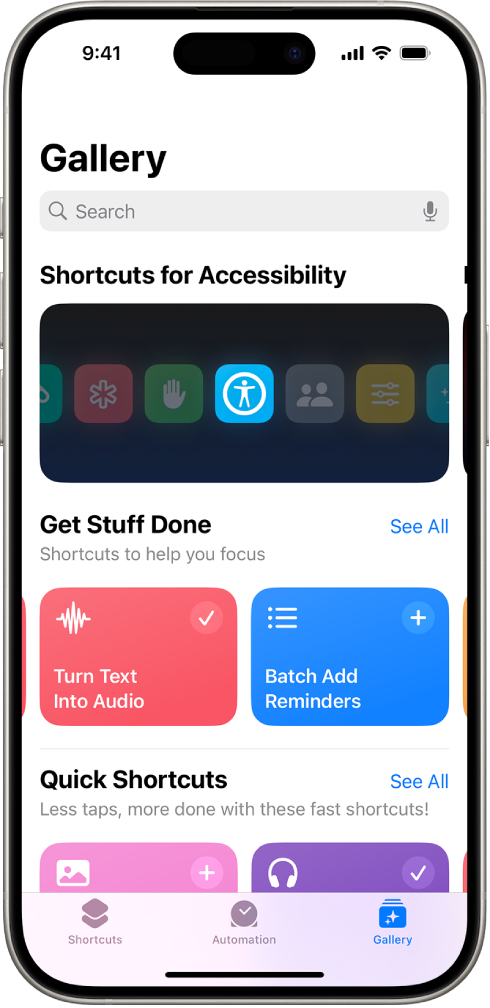 Ekrani Gallery në aplikacionin Shortcuts me fushën e kërkimit në krye. Më poshtë janë tre galeri: Shortcuts for Accessibility, Get Stuff Done dhe Quick Shortcuts. Në fund të ekranit janë butonat Shortcuts, Automation dhe Gallery. Është zgjedhur Gallery.